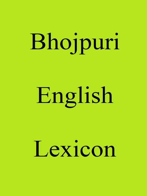 Title details for Bhojpuri English Lexicon by Trebor Hog - Available